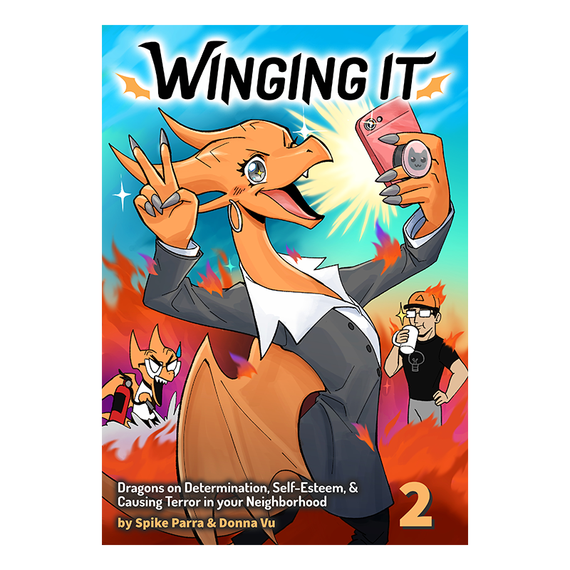 Winging It! Vol. 2 - Part Time Dragons