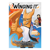 Winging It! Vol. 1 - Part Time Dragons