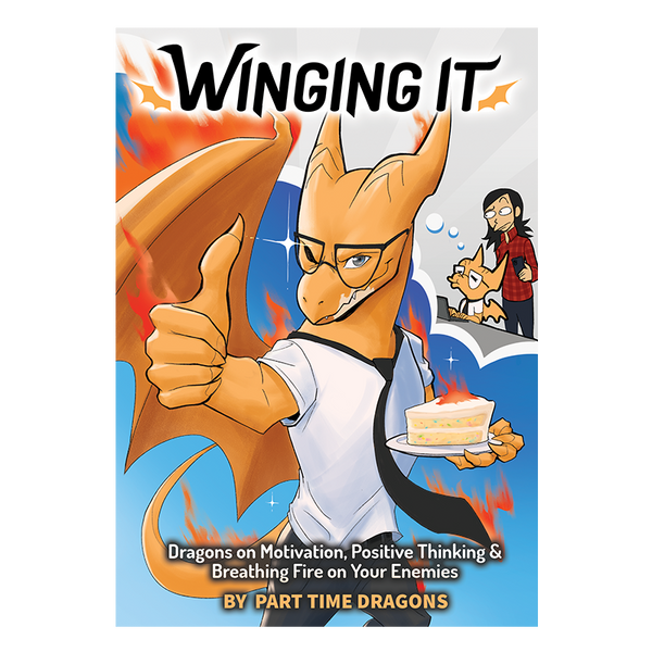 Winging It! Vol. 1 - Part Time Dragons