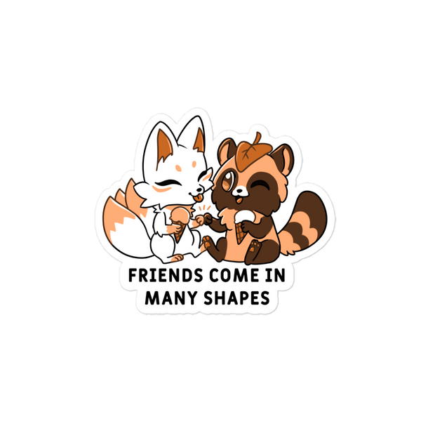 Friends Come In Many Shapes Sticker - Part Time Dragons